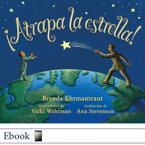 ¡Atrapa la estrella! by Brenda Ehrmantraut EBOOK