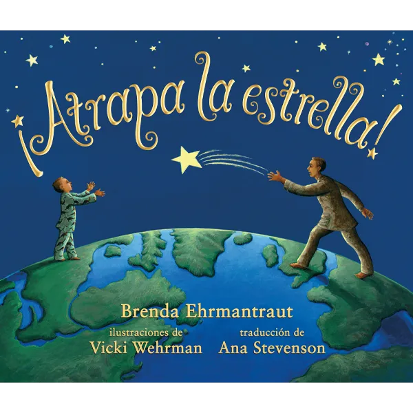 ¡Atrapa la estrella! by Brenda Ehrmantraut